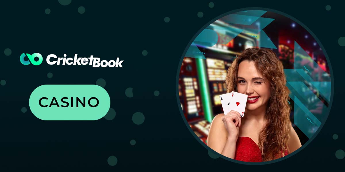 check out the available games at Cricketbook Casino
